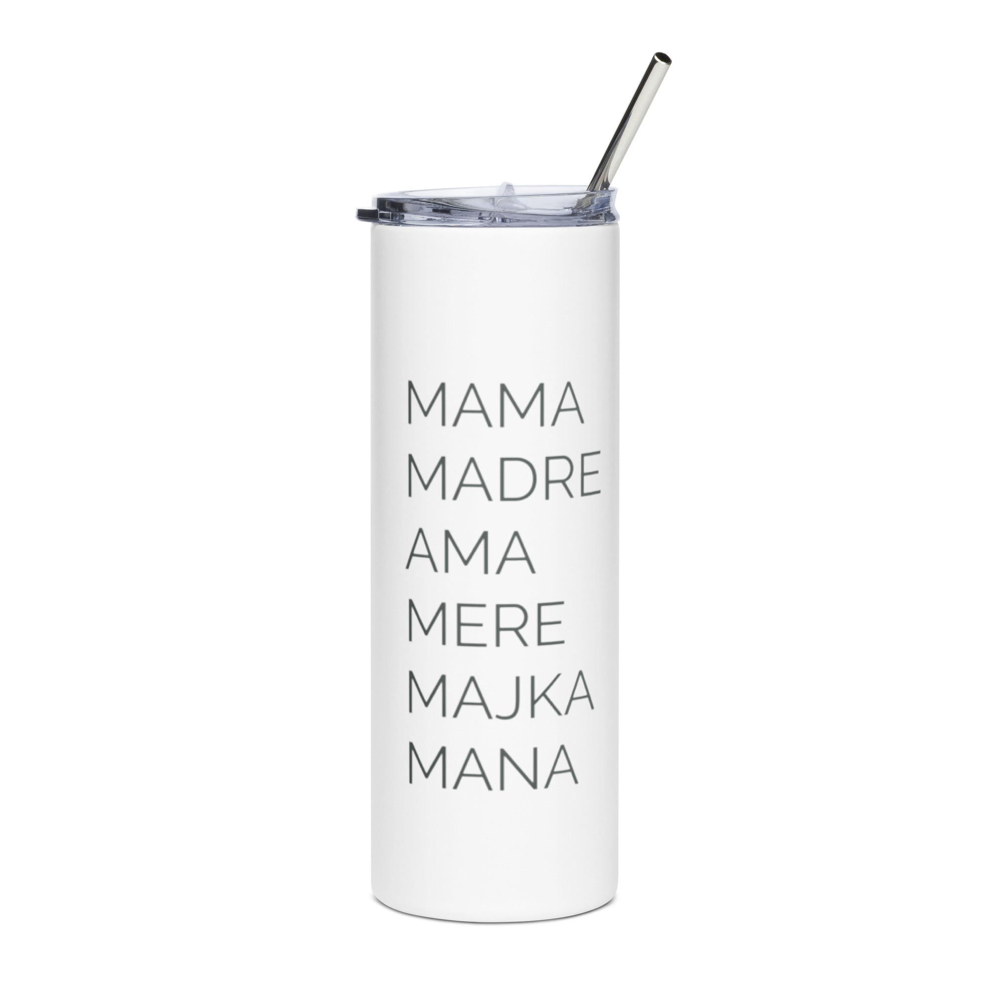 Stainless steel tumbler for all mamas